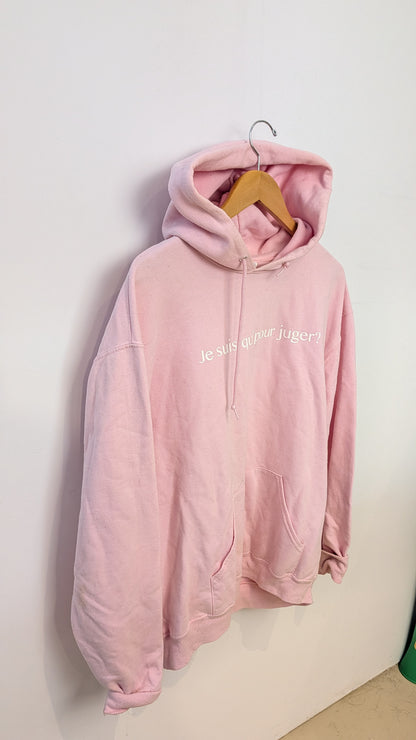 Hoodie "Je suis qui pour juger?"